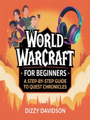 cover image of World of Warcraft for Beginners
